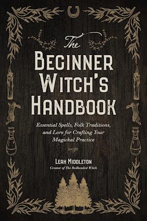 The Beginner Witch's Handbook