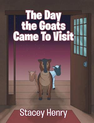 The Day the Goats Came to Visit