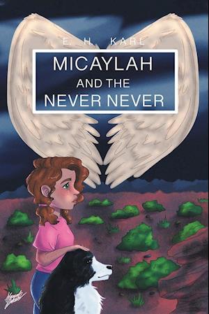 Micaylah and the Never Never