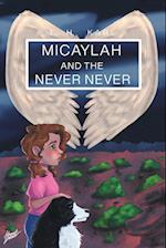 Micaylah and the Never Never 