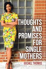 Thoughts and Promises for Single Mothers