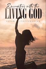 Encounters  With  The Living God