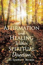 Affirmation and Healing Within Spiritual Direction 