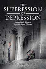 The Suppression of Depression