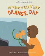 My Very, Very, Very Orange Day