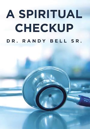 A Spiritual Checkup