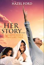 Her Story...