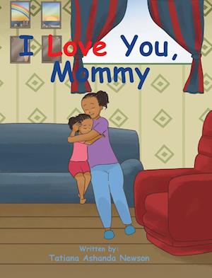 I Love You, Mommy