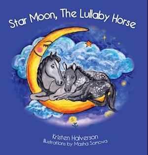 Star Moon, The Lullaby Horse