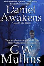 Daniel Awakens a Ghost Story Begins Extended Edition