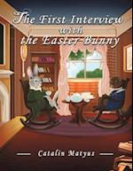 The First Interview with the Easter Bunny