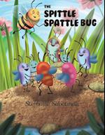 The Spittle Spattle Bug 