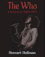 The Who Onstage 1969-1971