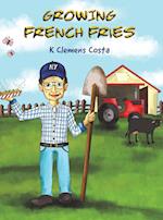 Growing French Fries