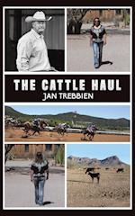 The Cattle Haul