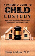 Parents' Guide to Child Custody