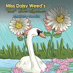 Miss Daisy Weed's Heat Wave Experience