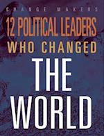 12 Political Leaders Who Changed the WOR