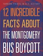 12 Incredible Facts about the Montgomery Bus Boycott