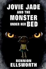 Jovie Jade and the Monster Under Her Bed