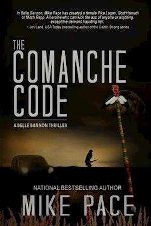 The Comanche Code: A Crime Thriller