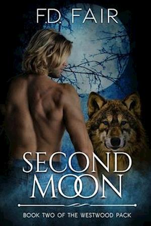 Second Moon: A Rejected Mate, Second Chance Paranormal Romance