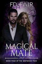 Magical Mate: A Fated Mate Paranormal Romance 