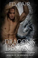 Dragon's Destiny: A Fated Mate Paranormal Romance 