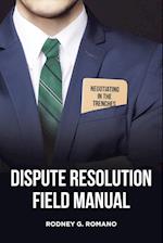 Dispute Resolution Field Manual