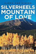 Silverheels Mountain of Love