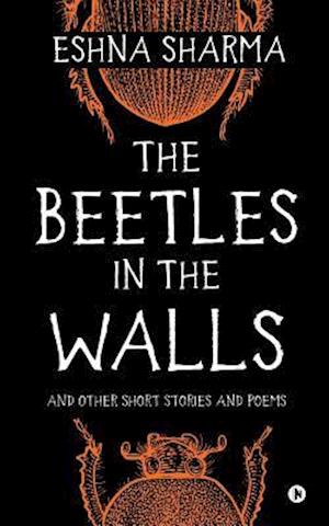 The Beetles in The Walls