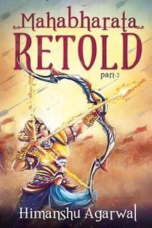 Mahabharata Retold Part-2