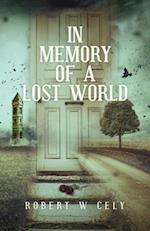 In Memory of a Lost World 
