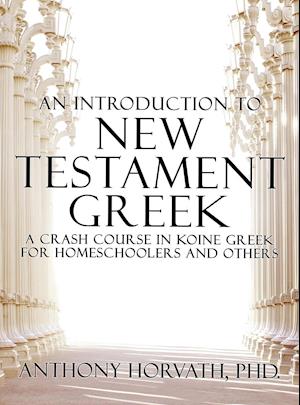 An Introduction to New Testament Greek