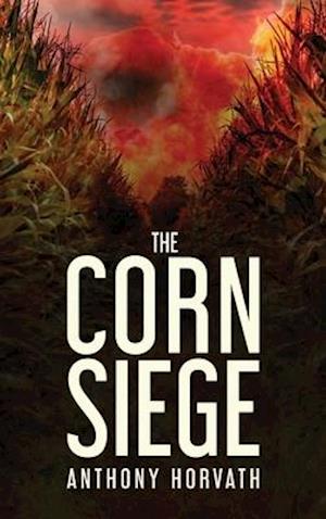 The Corn Siege