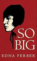 So Big: The Original 1924 Edition 