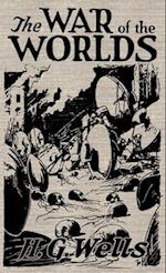 The War of the Worlds: The Original Illustrated 1898 Edition 
