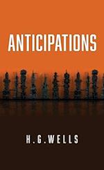 Anticipations: The Original 1902 Edition 