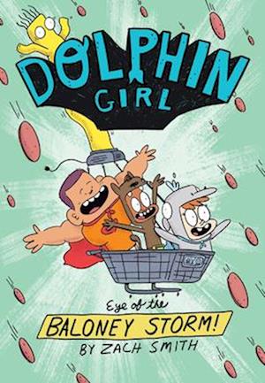 Dolphin Girl 2: Eye of the Baloney Storm