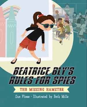 Beatrice Bly's Rules for Spies 1