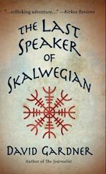 The Last Speaker of Skalwegian 