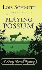 Playing Possum 