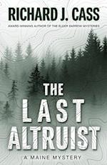 The Last Altruist: A Maine Mystery 