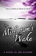 Misfortune's Wake 
