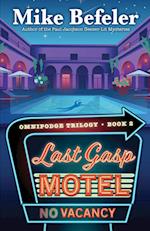 Last Gasp Motel