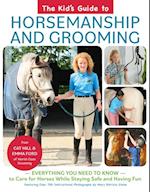 Kid's Guide to Horsemanship and Grooming