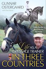 Life as a Dressage Trainer in Three Countries