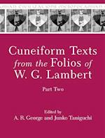 Cuneiform Texts from the Folios of W. G. Lambert, Part Two