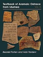 Textbook of Aramaic Ostraca from Idumea, volume 5