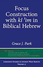 Focus Construction with kî ?im in Biblical Hebrew